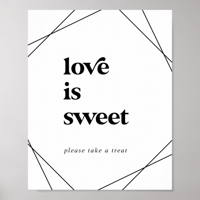 Modern Geometric Love Is Sweet Wedding Sign (Front)