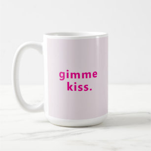 Modern Gimme Kiss Typography Pink Text Coffee Mug