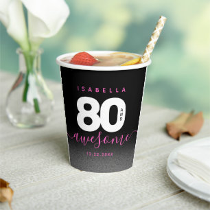 Modern Girly Pink 80 and Awesome Paper Cups