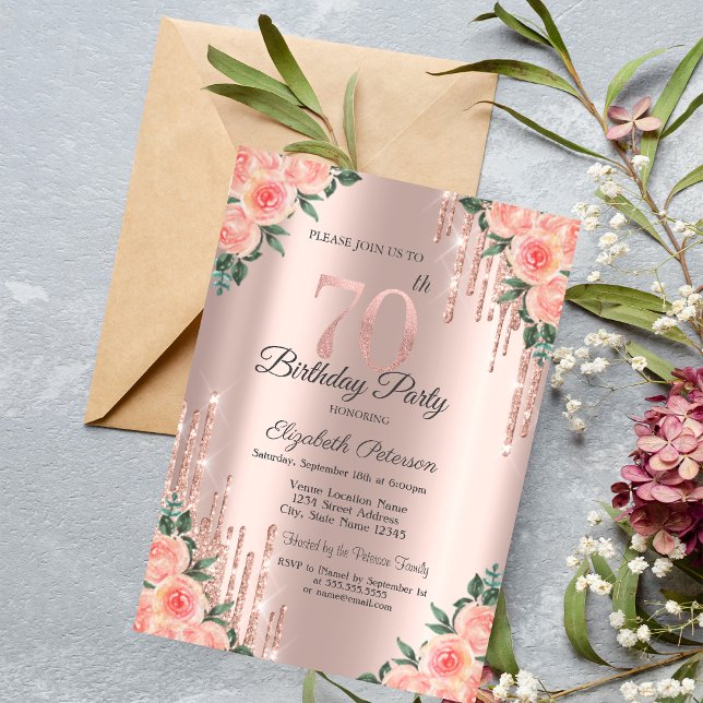 Modern Glitter Drips Floral Rose Gold 70th   Invitation (Creator Uploaded)