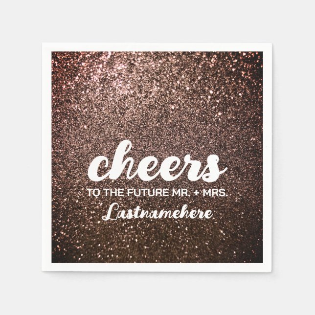 Modern Glitter Glam Sparkle Future Mrs. Cheers Napkin (Front)