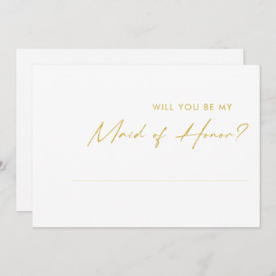 Modern Gold Font Maid of Honour Proposal Card