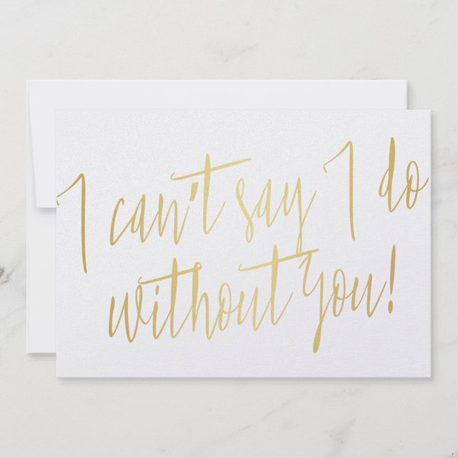 Modern Gold "I can't say I do without you" (Front)