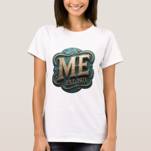 Modern Gold ME EST 1971 Bold Design T-Shirt