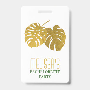 Modern Gold Monstera Leaves Bachelorette Party ID Badge