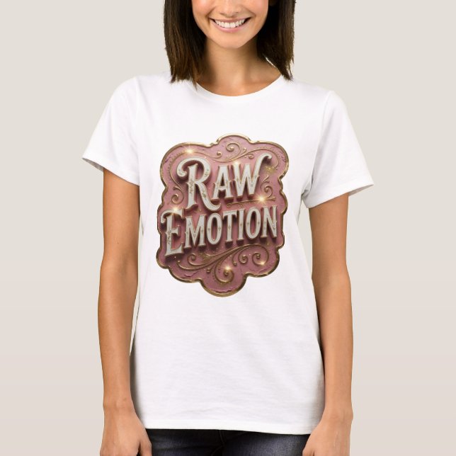 Modern Gold RAW EMOTION Modern Design T-Shirt (Front)