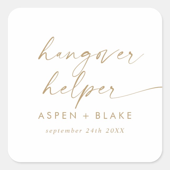 Modern Gold Script Hangover Helper Wedding Favour Square Sticker (Front)