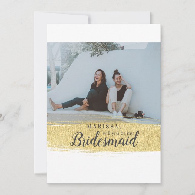 Modern Gold Will You Be My Bridesmaid Proposal Invitation (Front)