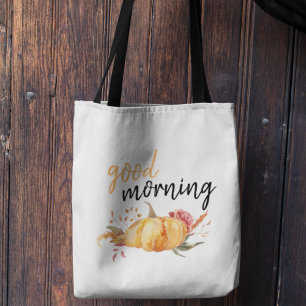 Modern Good Morning Pumpkin Quote Tote Bag