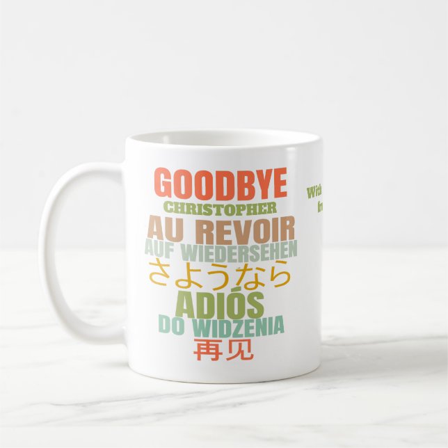 Modern Goodbye Leaving Coffee Mug (Left)