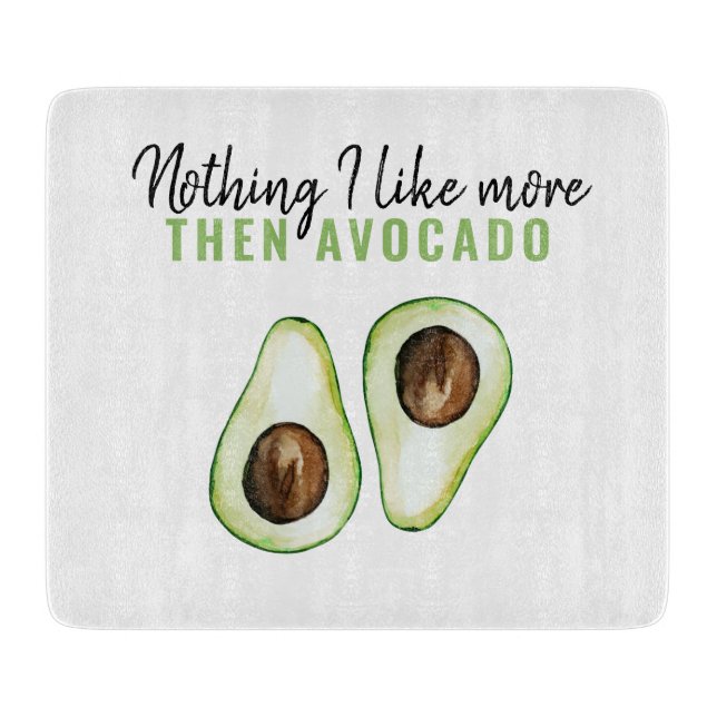 Modern Green Avocado Quote For Avocado Lover Gift Cutting Board (Front)