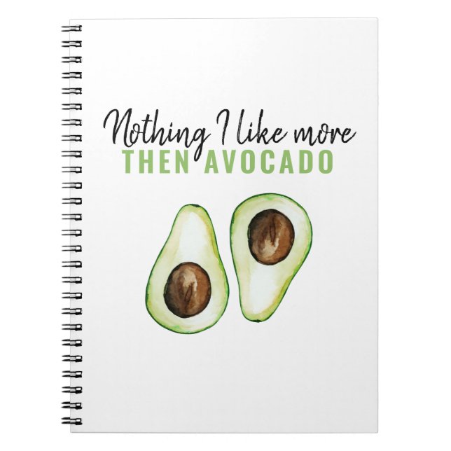 Modern Green Avocado Quote For Avocado Lover Gift Notebook (Front)