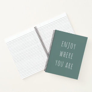 Modern Green Enjoy Where You Are Positive Quote Notebook