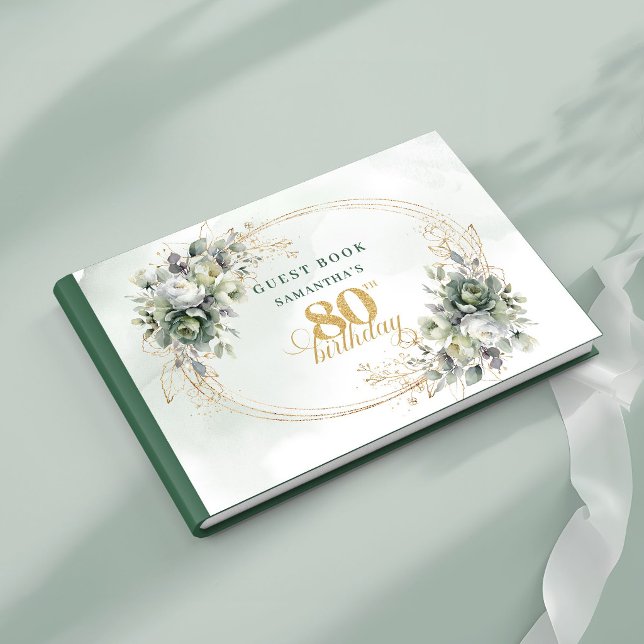 Modern Greenery and Gold 80th Birthday Guest Book (Modern Greenery and Gold 80th Birthday Guest Book)