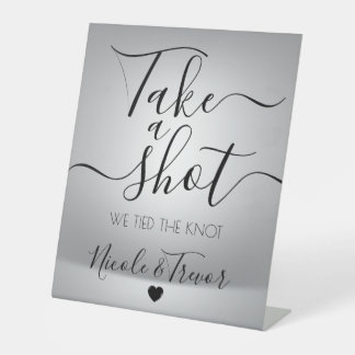 Modern Grey Background Custom Wedding Take a Shot Pedestal Sign