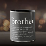 Modern Grey Cool Fun Best Brother Ever Definition Two-Tone Coffee Mug<br><div class="desc">Personalise for your special brother (big or small) to create a unique gift. A perfect way to show him how amazing he is every day. You can even customise the background to their favourite colour. Designed by Thisisnotme©</div>