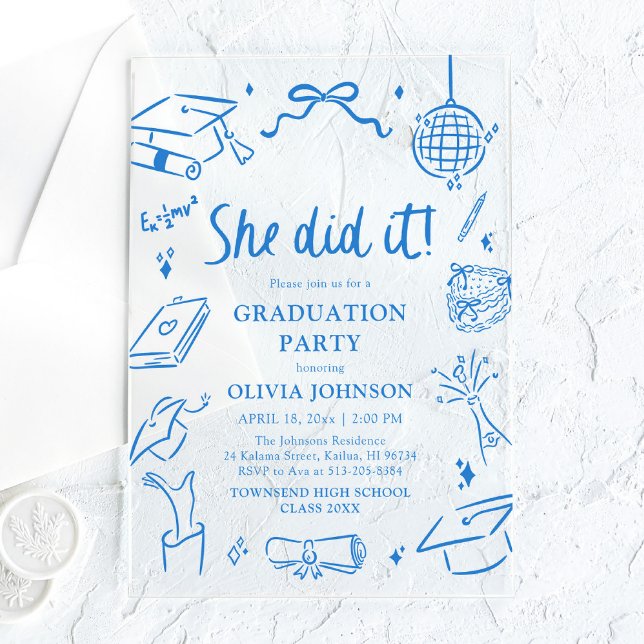 Modern Hand Drawn She did it Blue Graduation Party Acrylic Invitations (Modern Hand Drawn She did it Blue Graduation Party Acrylic Invitations)