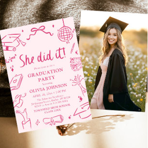 Modern Hand Drawn She did it Pink Graduation Party Invitation