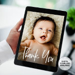 Modern Handlettering Custom Baby Shower Photo Announcement<br><div class="desc">Personalise these Baby shower thank you cards with a beautiful photo of your baby. Thank your family and friends who have showered you with their love and introduce your new baby with images they can cherish for many years as baby grows. Modern and unique "Thank You" handlettering script type. *Digital...</div>