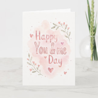 Modern Happy You and Me Day Romance Greeting  Card