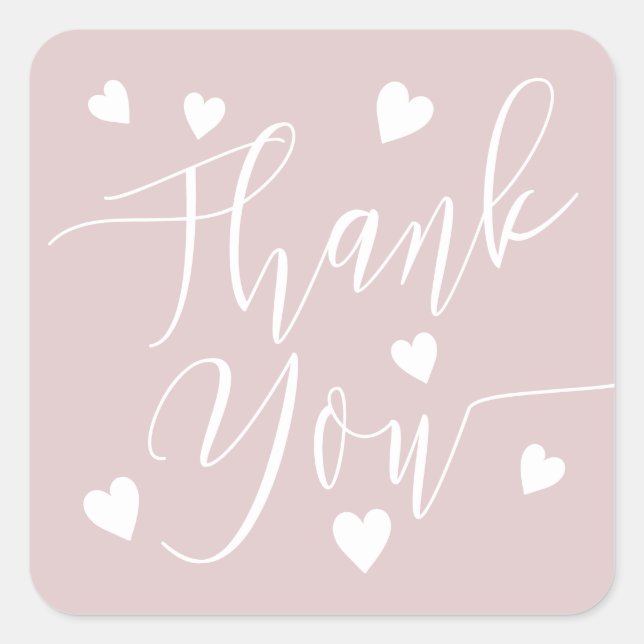 Modern hearts thank you script order dusty pink  square sticker (Front)