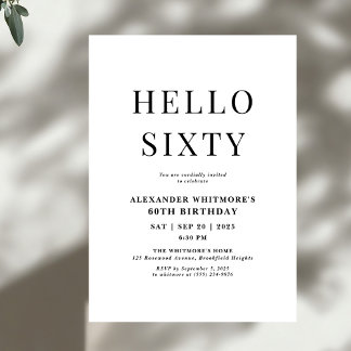 Modern Hello 60th Birthday Black and White  Invitation
