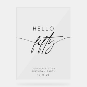 Modern Hello Fifty 50th Birthday Party Welcome Acrylic Sign