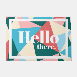 Modern Hello There Colourful Geometric Triangles Doormat