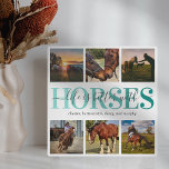 Modern Horse Photo Collage Plaque<br><div class="desc">Custom horse picture plaque featuring a chic white background that can be changed to any colour,  6 square pictures of your pet animals,  the horse quote "life is better with horses",  and their names.</div>