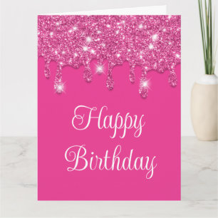 Modern Hot Pink Drips Glitter Happy Birthday Card