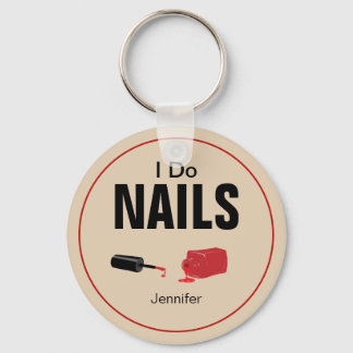 Modern I Do Nails(Nail Technician) Keychain
