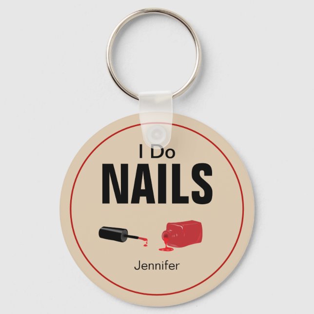 Modern I Do Nails(Nail Technician) Keychain (Front)