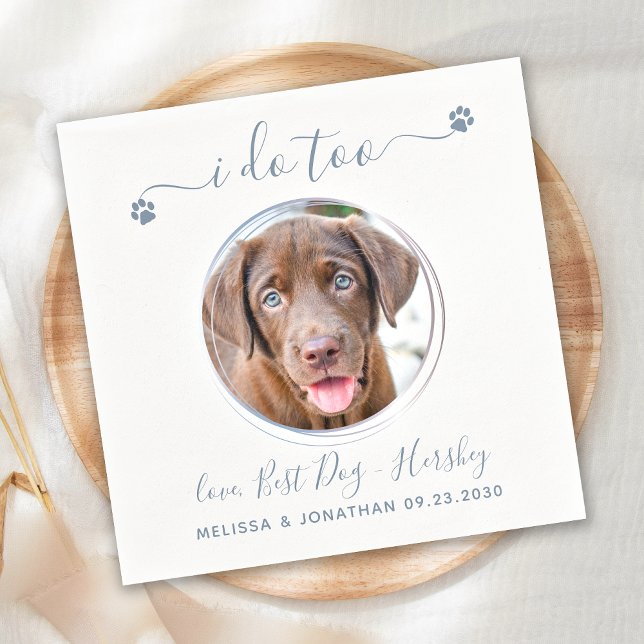 Modern I Do Too Dusty Blue Pet Photo Dog Wedding  Napkin (Creator Uploaded)