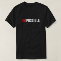 Modern I'm Possible Minimalist Typography T-Shirt