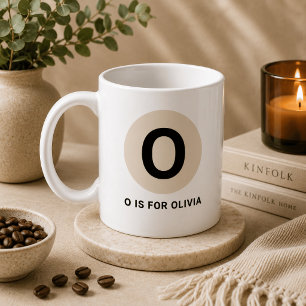 Modern Initial Mug – “O is for [Name]” Design
