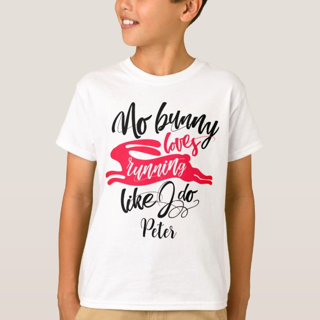 Modern Inspirational Run Red Bunny Black Script  T-Shirt (Front)