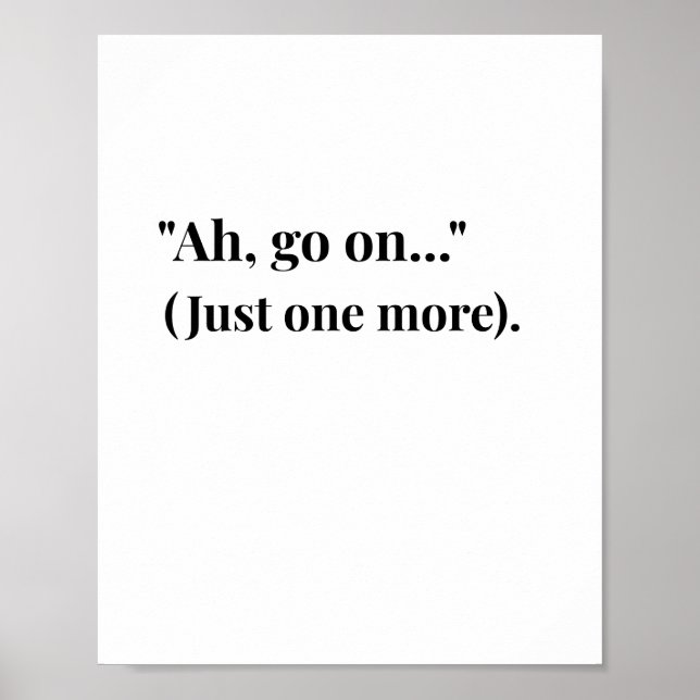 Modern Irish Ah Go On! Funny Irish Quote Poster  (Front)