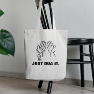 Modern Just Dua It Muslim Islamic Pun Tote Bag
