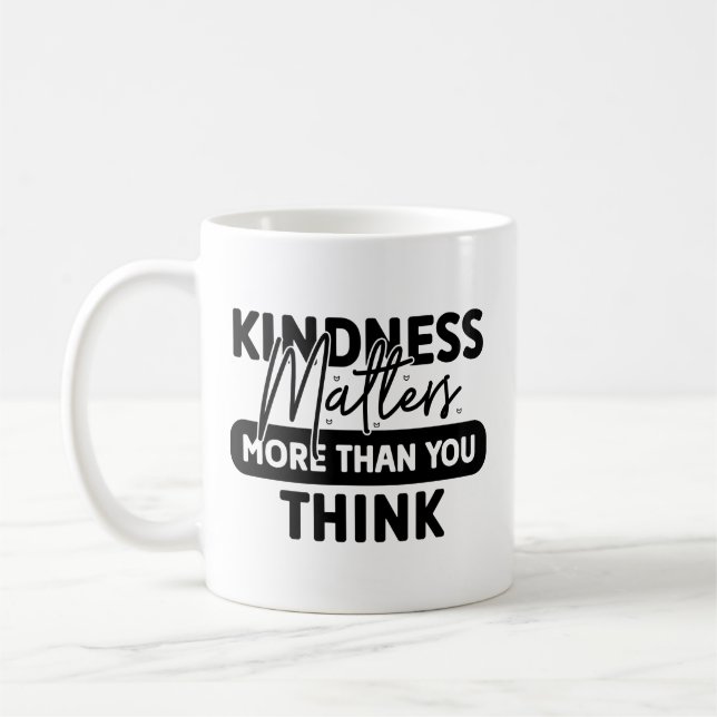 Modern Kindness Matters Coffee Mug (Left)