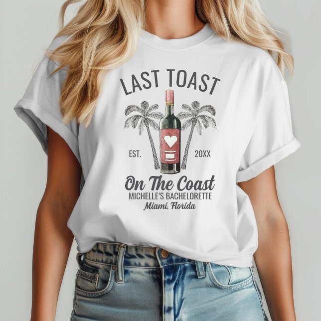 Modern Last Toast Beach Bachelorette Bridesmaid T-Shirt (Creator Uploaded)