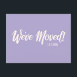 Modern Lavender We've Moved Moving Announcement Postcard<br><div class="desc">We've Moved New Home Moving Announcement Postcard in Modern Lavender</div>
