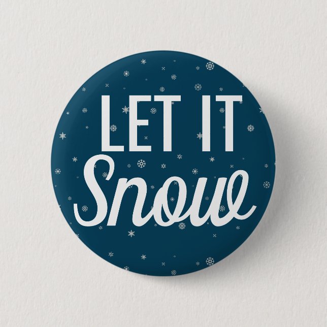 Modern let it snow blue with snowflakes 6 cm round badge (Front)