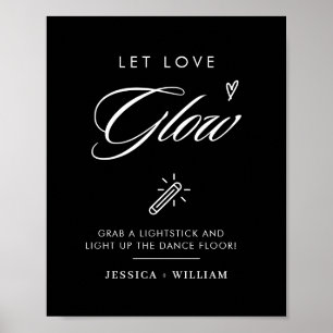 Modern Let Love Glow Wedding Glow Stick Sign