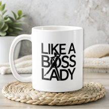 Modern Like a Boss Lady