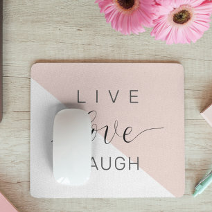 Modern Live Love Laugh Positive Motivation Quote Mouse Pad