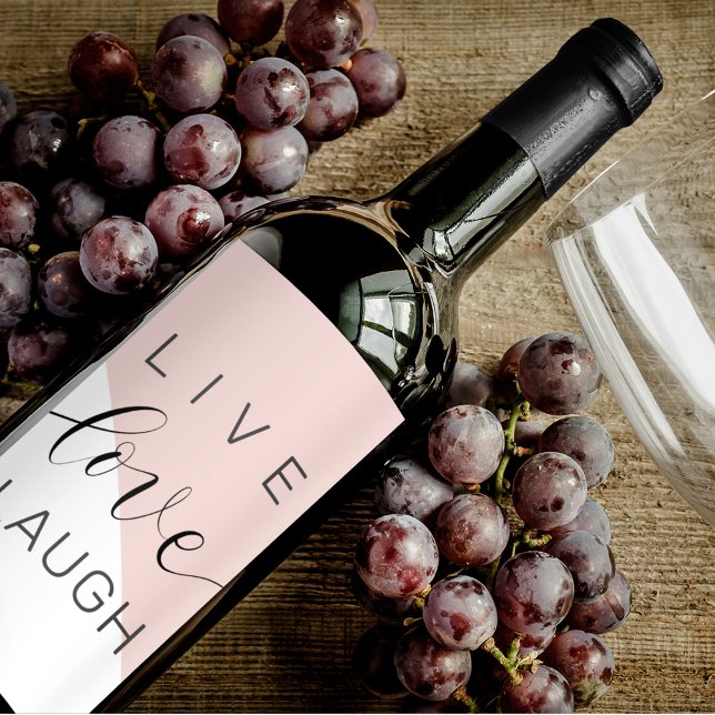Modern Live Love Laugh Positive Motivation Quote Wine Label (Creator Uploaded)