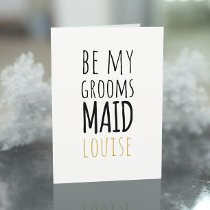 Modern Maid Be My Groomsmaid Request Proposal Card
