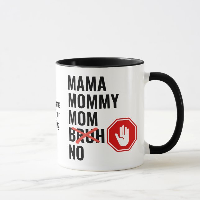 Modern Mama Mummy Mum NO Bruh Mug (Right)