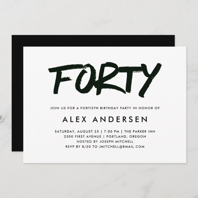 Modern Marker | Black and White Fortieth Birthday Invitation (Front/Back)