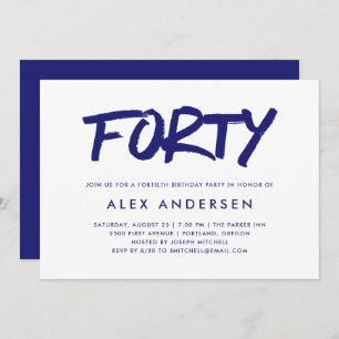 Modern Marker Navy Blue Fortieth Birthday Invitation